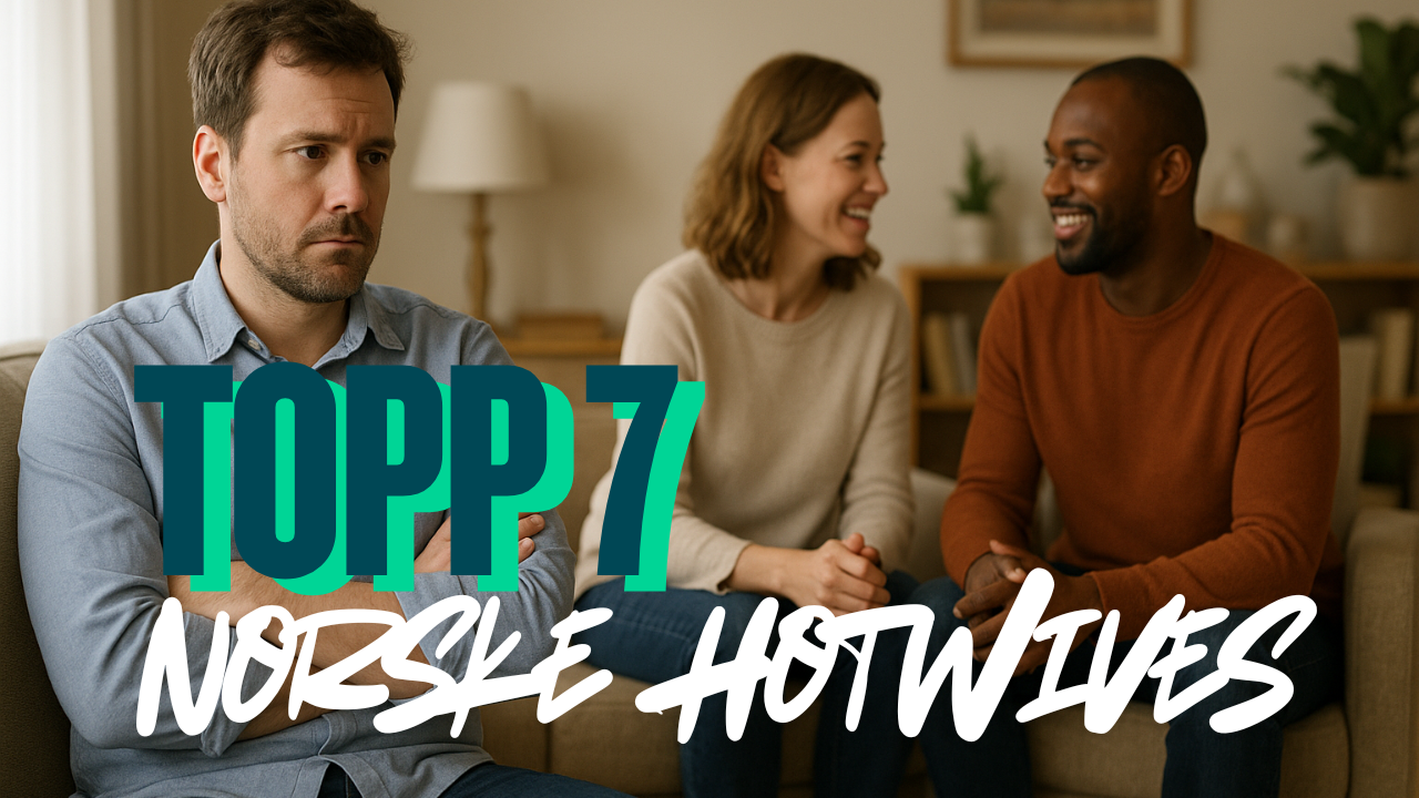 Cuckold og Hotwives: Norges beste OnlyFans Cuckold modeller