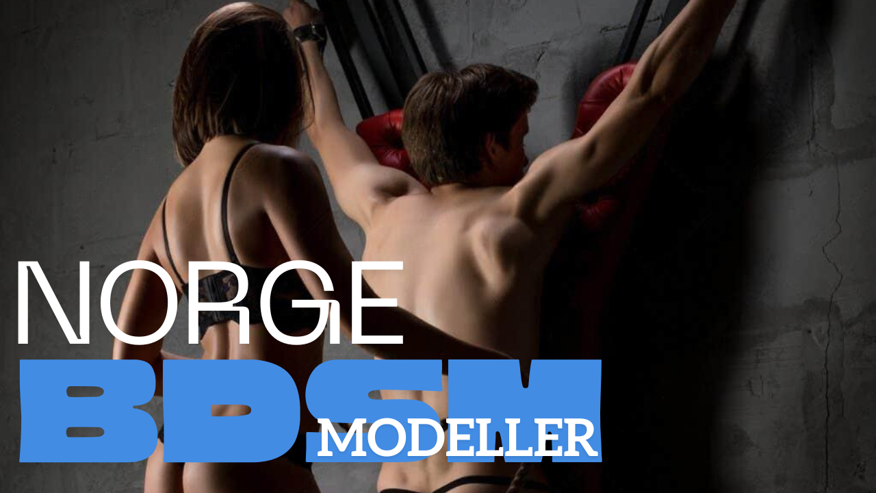 Topp 10 Norske BDSM-Modeller for 2026